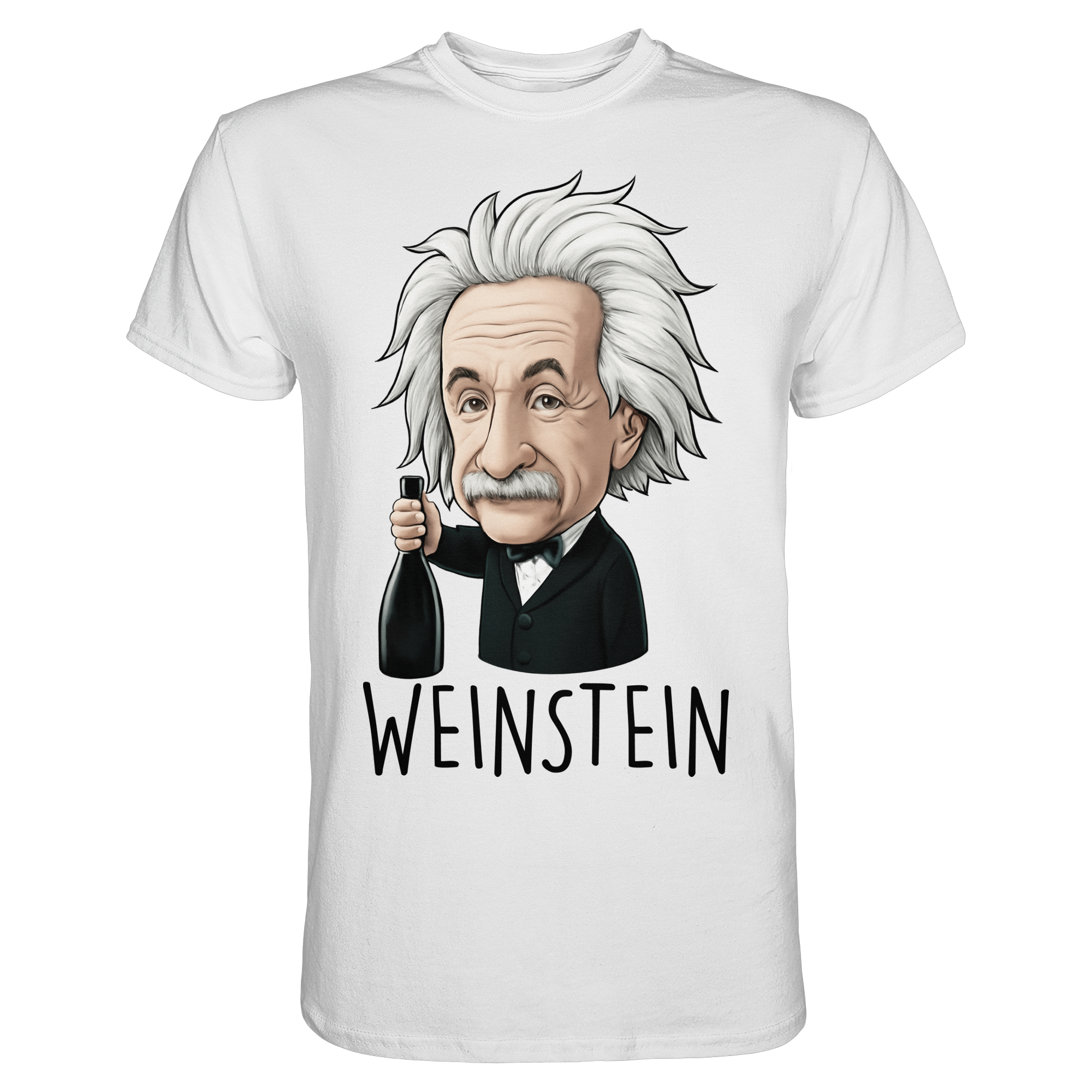 Weinstein T-Shirt – Lustiges Sprüche Funshirt mit Einstein-Motiv