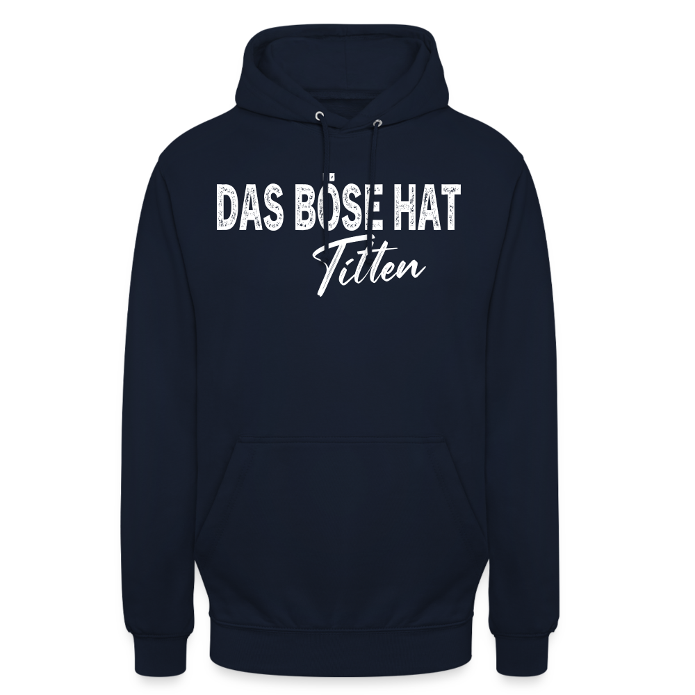 Das böse hat Titten Kapuzenpulli | Lustiger Spruch Hoodie - Navy