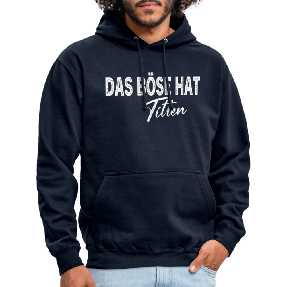 Das böse hat Titten Kapuzenpulli | Lustiger Spruch Hoodie - Navy