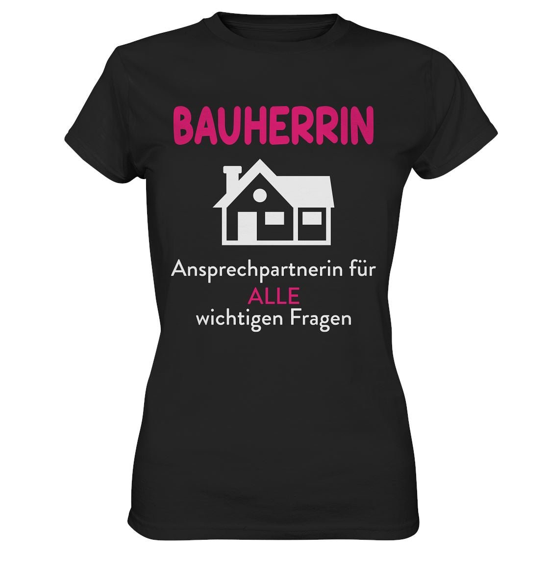Bauherrin - Ladies Premium Shirt - BINYA