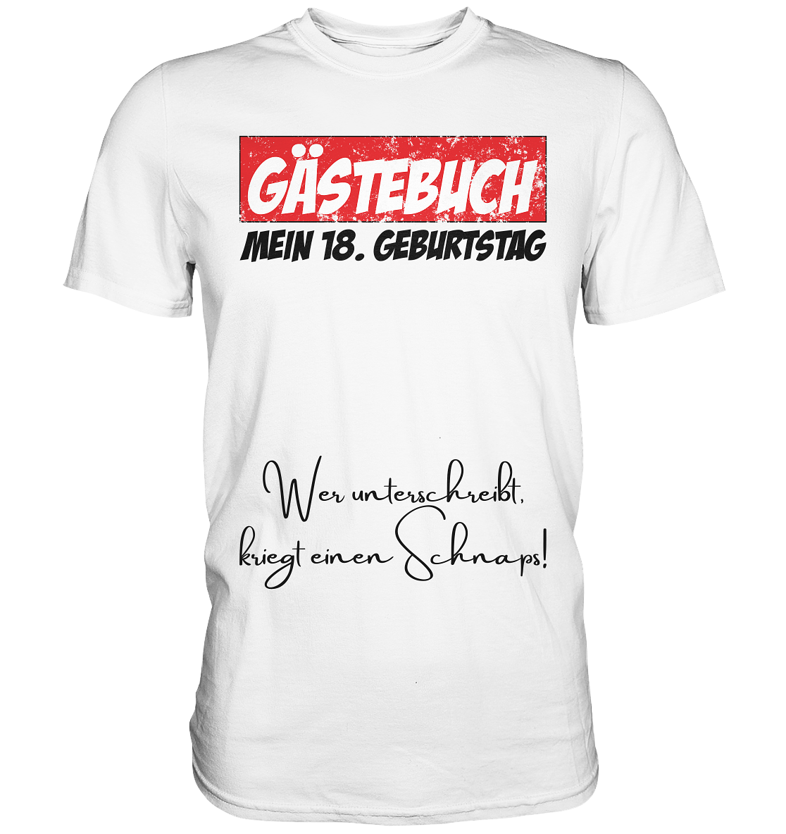 Must-Have 18. Geburtstags-Shirt: Gästebuch Style!
