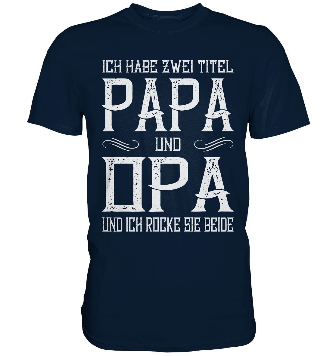 PAPA und OPA - Premium Shirt - BINYA