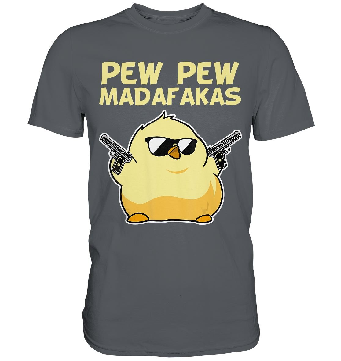 Pew Pew Madafakas - Premium Shirt - BINYA