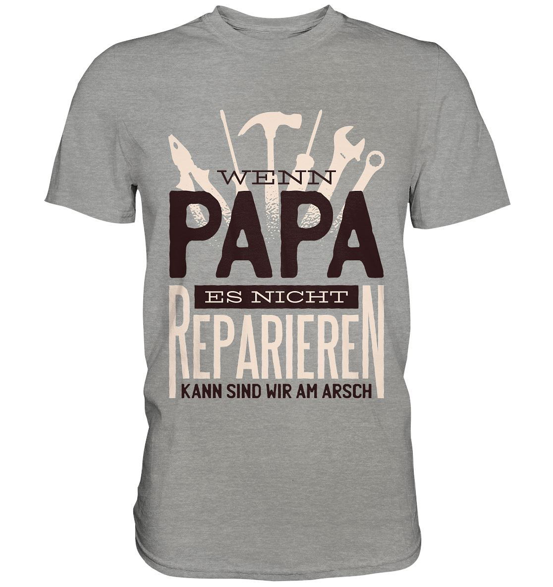 Wenn Papa es nicht reparieren kann - Premium Shirt - BINYA